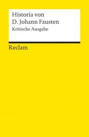 book cover of Historia von D. Johann Fausten: Text des Druckes von 1587. Kritische Ausgabe. Mit den Zusatztexten der Wolfenbüttel by Stephan Füssel