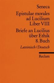 book cover of Briefe an Lucilius über Ethik. 08. Buch by Sénèque