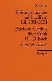 book cover of Briefe an Lucilius über Ethik. 11.-13. Buch by Sénèque