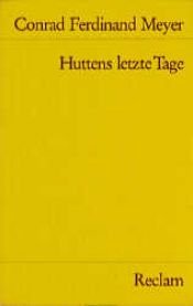 book cover of Huttens letzte Tage. Eine Dichtung. by Conrad Ferdinand Meyer