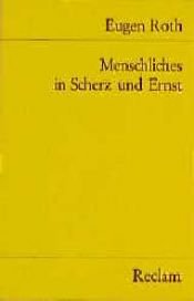 book cover of Menschliches in Scherz und Ernst by Eugen Roth