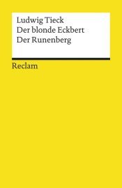 book cover of Der blonde Eckbert. Der Runenberg : Märchen by Ludwig Tieck