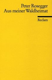 book cover of Waldheimat: Erzählungen aus der Jugendzeit by Peter Rosegger