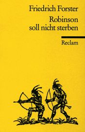 book cover of Robinson soll nicht sterben by Friedrich Forster