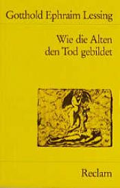 book cover of Wie die Alten den Tod gebildet by Готхольд Эфраим Лессинг