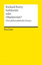 book cover of Solidariteit of objectiviteit : drie filosofische essays by Richard Rorty