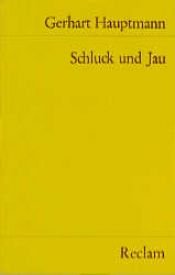 book cover of Schluck und Jau by ゲアハルト・ハウプトマン