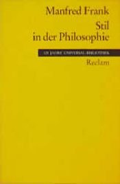 book cover of Stil in der Philosophie by Manfred Frank