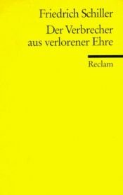 book cover of Der Verbrecher aus verlorener Ehre und andere Erzählungen by फ्रेडरिक शिलर