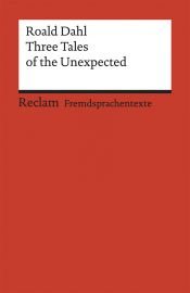 book cover of Three Tales of the Unexpected by Ρόαλντ Νταλ