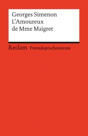 book cover of L'innamorato della signora Maigret (L'amoreux de Madame Maigret, racconto) by Ζωρζ Σιμενόν