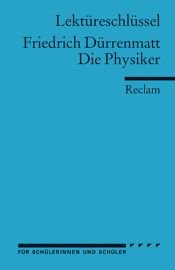 book cover of Friedrich Dürrenmatt: Die Physiker. Lektüreschlüssel by フリードリヒ・デュレンマット