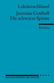 book cover of Jeremias Gotthelf: Die schwarze Spinne. Lektüreschlüssel by Walburga Freund-Spork