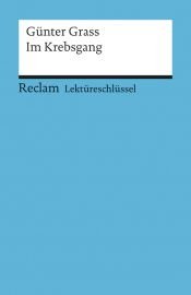 book cover of Im Krebsgang. Lektüreschlüssel für Schüler by 귄터 그라스