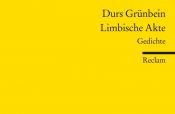 book cover of Limbische Akte: Gedichte by Durs Grünbein