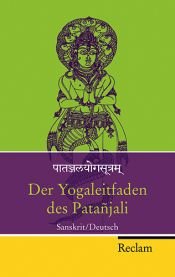 book cover of Der Yogaleitfaden des Patañjali: Sanskrit by Reinhard Palm