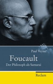 book cover of Foucault: Der Philosoph als Samurai by Paul Marie Veyne