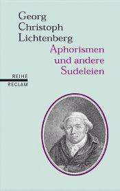 book cover of Aphorismen und andere Sudeleien by Georg Christoph Lichtenberg