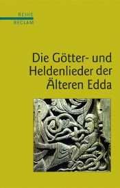 book cover of Die Götter- und Heldenlieder der Älteren Edda (Reihe Reclam) by Arnulf Krause