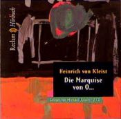 book cover of Die Marquise von O . . ., 2 Audio-CDs by هاينريش فون كلايست