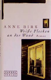 book cover of Weiße Flecken an der Wand by Anne Birk