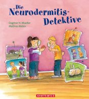 book cover of Die Neurodermitis-Detektive by Dagmar H. Mueller