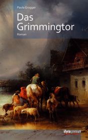 book cover of Das Grimmingtor by Paula Grogger