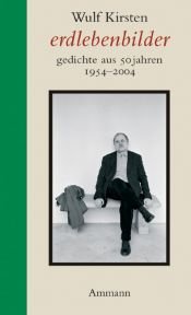 book cover of erdlebenbilder. Gedichte aus fünfzig Jahren 1954-2004 by Wulf Kirsten