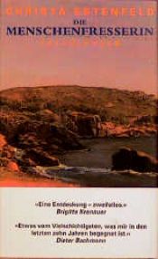 book cover of Die Menschenfresserin by Christa Estenfeld