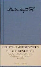 book cover of Die Galgenlieder in einem Band by Christian Morgenstern