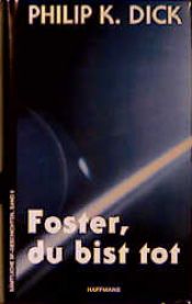 book cover of Foster You're Dead by Philip Kindred Dick