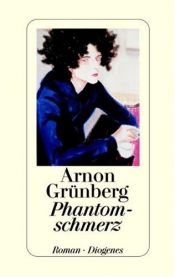 book cover of Phantomschmerz by Arnon Grunberg