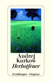 book cover of Herbstfeuer by Andrej Kurkow