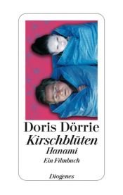 book cover of Kirschblüten. Hanami - Ein Filmbuch by Doris Dörrie [director]