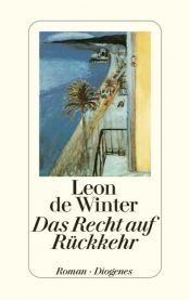 book cover of Het recht op terugkeer by Leon de Winter