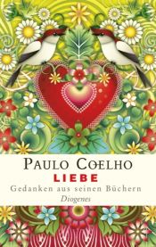 book cover of Kärlek - utvalda citat by Cordula Swoboda Herzog|Пауло Коэльо