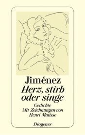 book cover of Herz, stirb oder singe: Gedichte span. u. dt. by Juan Ramon Jimenez
