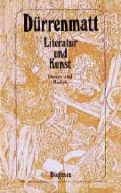 book cover of Literatur und Kunst. Essays, Gedichte und Reden. by Фридрих Дюрренматт