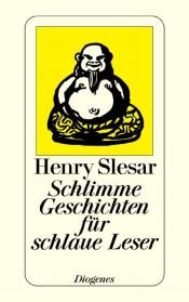 book cover of Schlimme Geschichten für schlaue Leser by Henry Slesar