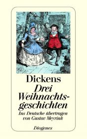 book cover of Drei Weihnachtsgeschichten by Діккенс Чарльз
