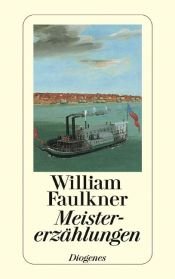 book cover of Meistererzählungen by William Faulkner