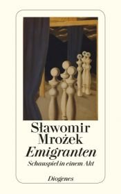 book cover of The Emigrants Translated by Henry Beissel by Slawomir Mrozek