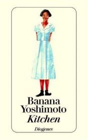 book cover of キッチン by Banana Yoshimoto