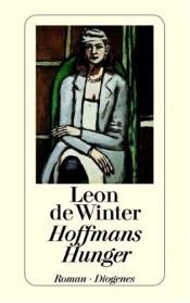 book cover of Hoffman's honger by Leon de Winter