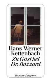 book cover of Zu Gast bei Dr. Buzzard by Hans Werner Kettenbach