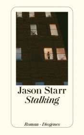 book cover of Stalking by Jason Starr