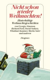 book cover of Nicht schon wieder Weihnachten! by Georges Simenon