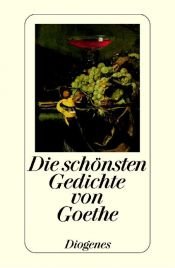 book cover of Die schönsten Gedichte by 요한 볼프강 폰 괴테