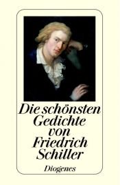 book cover of Die schönsten Gedichte by Фридрих Шилер