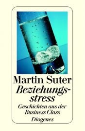 book cover of Beziehungsstress - Geschichten aus der Business Class by Suter Martin